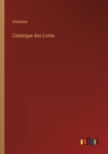 Image for Catalogue des Livres