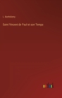 Image for Saint Vincent de Paul et son Temps