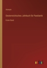 Image for Oesterreichisches Jahrbuch fur Paediatrik : Erster Band