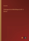 Image for Catalogue de la bibliotheque de M. G. Gancia