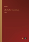 Image for Lubeckisches Urkundenbuch