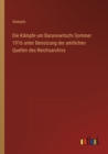 Image for Die Kampfe um Baranowitschi Sommer 1916 unter Benutzung der amtlichen Quellen des Reichsarchivs