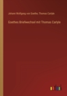 Image for Goethes Briefwechsel mit Thomas Carlyle