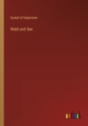Image for Wald und See