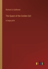 Image for The Quest of the Golden Girl : in large print