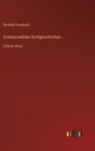 Image for Schwarzwalder Dorfgeschichten : Zehnter Band
