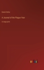 Image for A Journal of the Plague Year : in large print