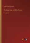 Image for The Magic Egg, and Other Stories : in large print