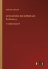 Image for Die Geschichte des Diethelm von Buchenberg : in Grossdruckschrift