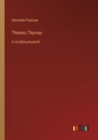 Image for Thomas Thyrnau : in Grossdruckschrift