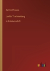 Image for Judith Trachtenberg : in Grossdruckschrift