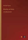 Image for Moschko von Parma : in Grossdruckschrift