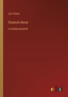 Image for Chadschi Murat : in Grossdruckschrift