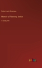 Image for Memoir of Fleeming Jenkin : in large print