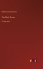 Image for The Black Arrow : in large print