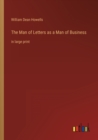 Image for The Man of Letters as a Man of Business : in large print