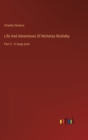 Image for Life And Adventures Of Nicholas Nickleby : Part 2 - in large print