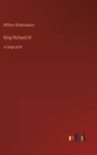 Image for King Richard III : in large print
