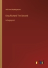 Image for King Richard The Second : in large print