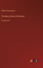 Image for The Merry Wives Of Windsor : in large print