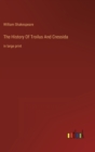 Image for The History Of Troilus And Cressida