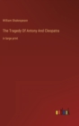 Image for The Tragedy Of Antony And Cleopatra