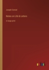 Image for Notes on Life &amp; Letters : in large print