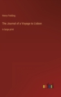 Image for The Journal of a Voyage to Lisbon : in large print