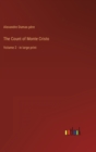 Image for The Count of Monte Cristo : Volume 2 - in large print