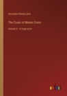 Image for The Count of Monte Cristo : Volume 5 - in large print
