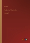 Image for The Spirit of the Border : in large print
