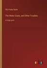 Image for The Water Goats, and Other Troubles