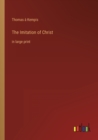 Image for The Imitation of Christ : in large print
