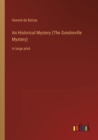 Image for An Historical Mystery (The Gondreville Mystery) : in large print