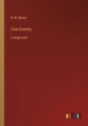 Image for Cow-Country : in large print