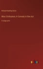 Image for Miss Civilization; A Comedy in One Act