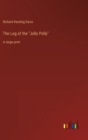 Image for The Log of the &quot;Jolly Polly&quot;