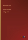 Image for Old Christmas : in large print