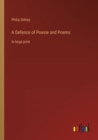 Image for A Defence of Poesie and Poems : in large print