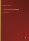 Image for The History of Caliph Vathek