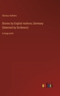 Image for Stories by English Authors; Germany (Selected by Scribners) : in large print