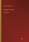 Image for The Sign of the Four : in large print