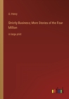 Image for Strictly Business; More Stories of the Four Million