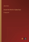 Image for Around the World in Eighty Days : in large print