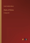 Image for Phyllis of Philistia : in large print