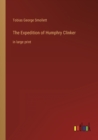 Image for The Expedition of Humphry Clinker : in large print