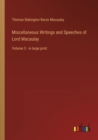 Image for Miscellaneous Writings and Speeches of Lord Macaulay : Volume 3 - in large print