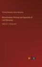 Image for Miscellaneous Writings and Speeches of Lord Macaulay : Volume 4 - in large print