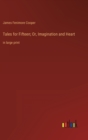 Image for Tales for Fifteen; Or, Imagination and Heart