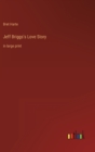 Image for Jeff Briggs&#39;s Love Story